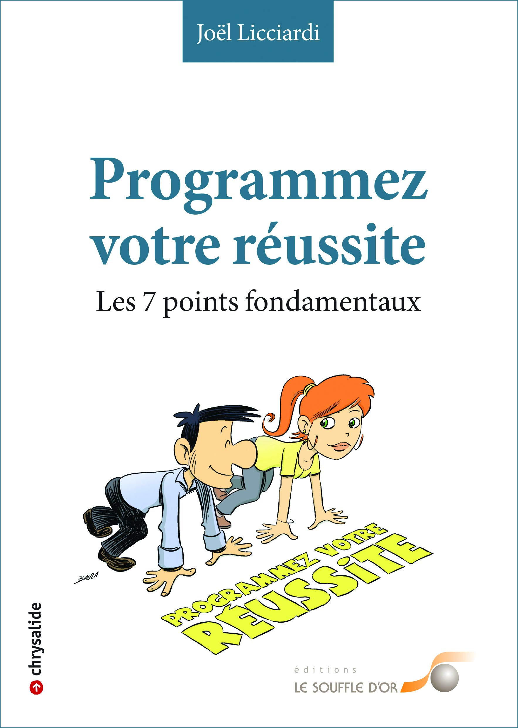 Livre - Programmez votre réussite